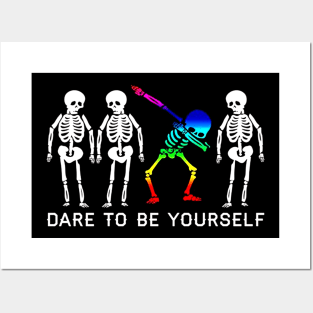 Dare To Be Yourself Costume Gift Posters and Art